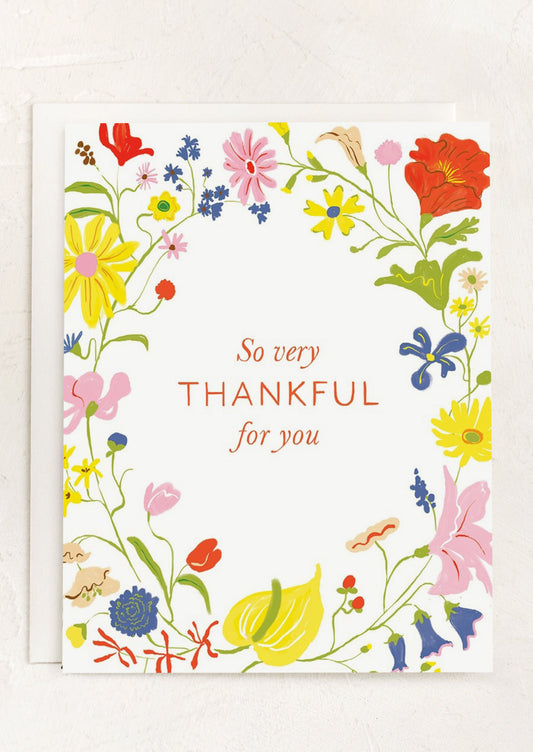 A floral print card, text at center reads "So very thankful for you".